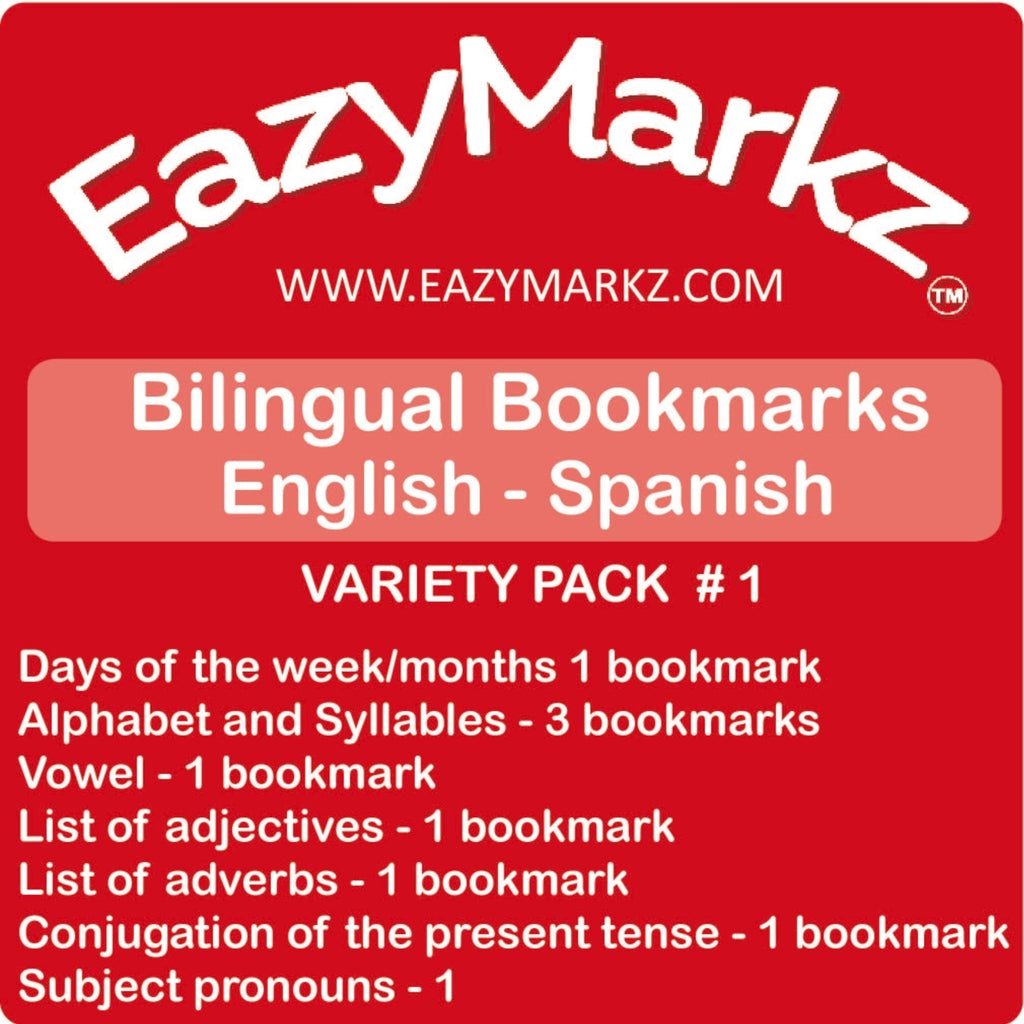 Bilingual Bookmarks - Variety Package #1 - English - Spanish - Days of the week /Months - Alphabet and Syllables - Spanish Vowels - List of adjectives - List of adverbs - Conjugation of ar-er-ir in the present - Subject Pronouns