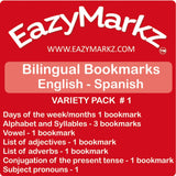 Bilingual Bookmarks - Variety Package #1 - English - Spanish - Days of the week /Months - Alphabet and Syllables - Spanish Vowels - List of adjectives - List of adverbs - Conjugation of ar-er-ir in the present - Subject Pronouns